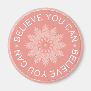 Aimant Trois citations de mot ~Believe vous Can~