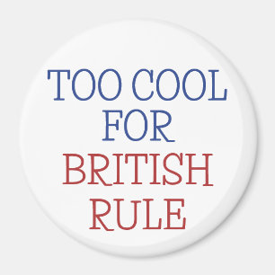Aimant Trop Cool pour l'Amérique britannique 4 juillet