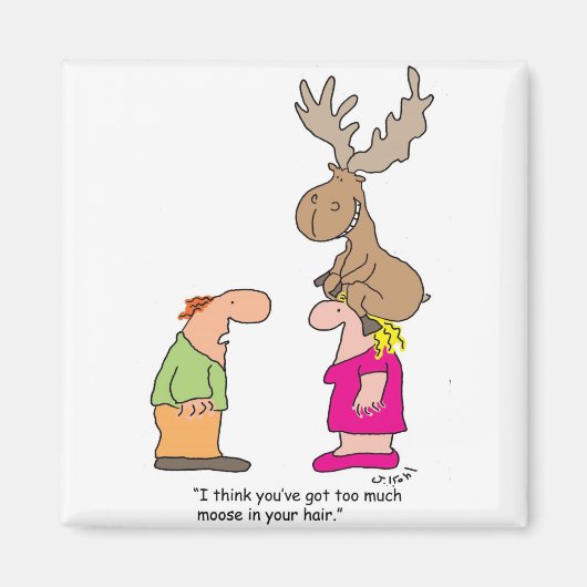 Aimant Trop d'orignal (Devant)