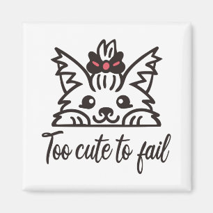 Aimant Trop mignon pour échouer