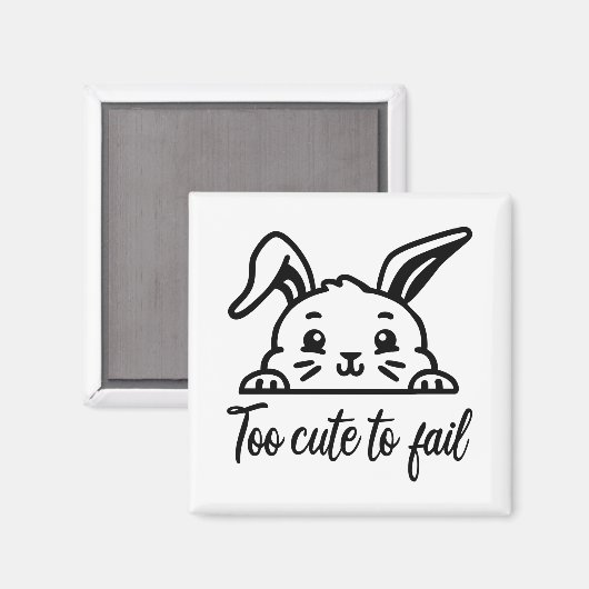 Aimant Trop mignon pour échouer (Recto/Verso)