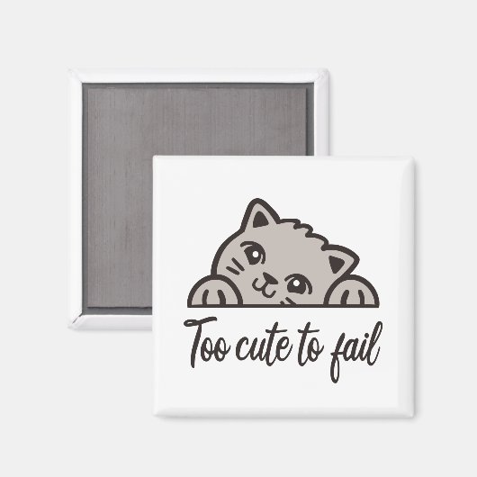 Aimant Trop mignon pour échouer (Recto/Verso)