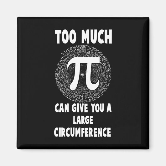 Aimant Trop Pi Science Math Pi Day Math Teacher Graphique (Devant)