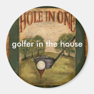 Aimant Trou-dans-Un-Affiches [1], golfeur dans la maison