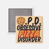 Aimant Trouble obsessionnel de la pizza (Recto/Verso)