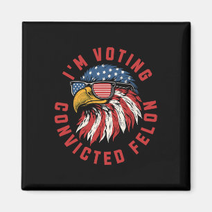 Aimant Trump 2024 Condamné Criminel Je Vote Républicain S