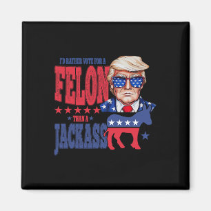 Aimant Trump 2024 Je préférerais voter pour un Felon plut
