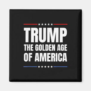 Aimant Trump 2024, L'Âge D'Or Du Patriotique Américain