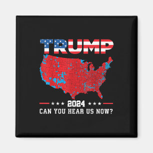 Aimant Trump 2024 Pouvez-Vous Nous Entendre Maintenant Ca