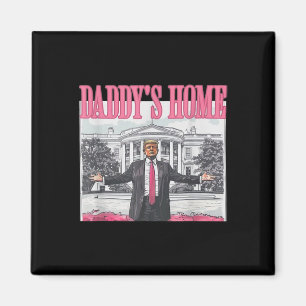 Aimant Trump 2024 Prenez America Ck Daddy's Home Trump Pi