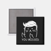 Aimant Trump 2025 Chat Drôle Vous Manqué (Recto/Verso)