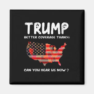 Aimant Trump a une meilleure couverture que la 5g Pouvez-