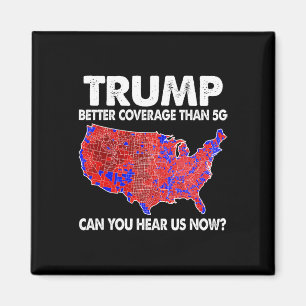 Aimant Trump a une meilleure couverture que la carte 5g T