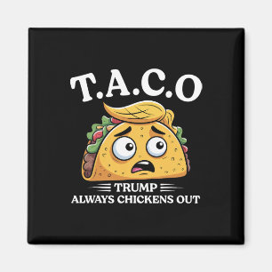 Aimant Trump abandonne toujours Taco drôle de Taco Trump 