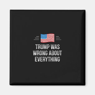 Aimant Trump avait tort sur tout - Style Vintage -