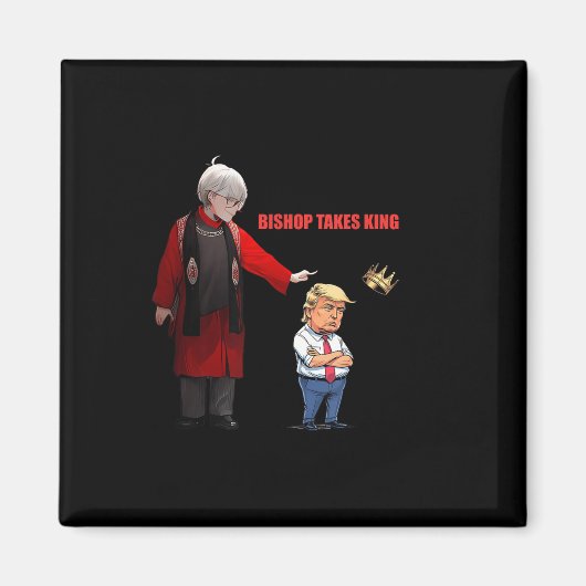 Aimant Trump Bishop Budde prend le roi (Devant)