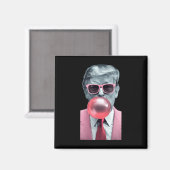 Aimant Trump Bubble Gum Yum 1  (Recto/Verso)