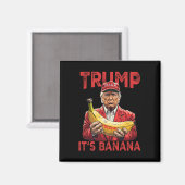 Aimant Trump, c'est de la banane pour l'échelle (Recto/Verso)