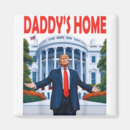 Aimant Trump Daddys Home (Devant)