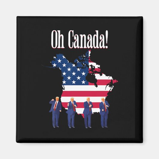 Aimant Trump Dit Oh Canada Map America (Devant)