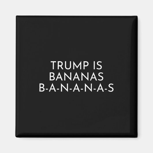 Aimant Trump est bananes – Dévoiler l'absurdité  (Devant)