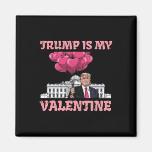 Aimant Trump est mon Valentin Drôle Humour Saint-Valentin