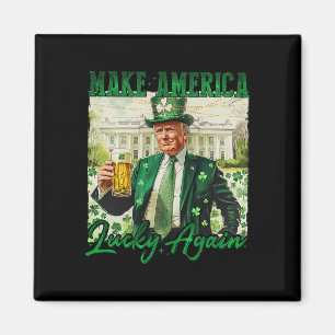 Aimant Trump Faire de l'Amérique Encore Chanceux St Patri