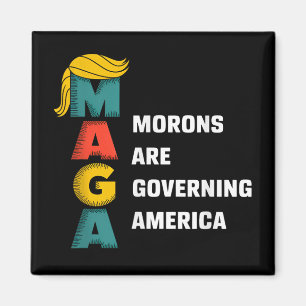 Aimant Trump Funny, Trump et les morons gouvernent l'Amér