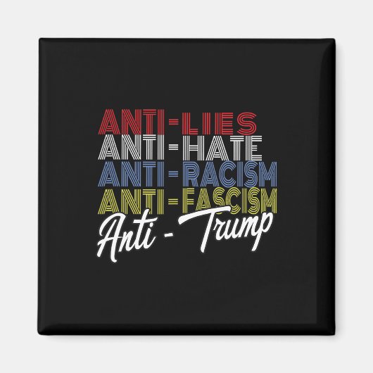 Aimant Trump Hate Lies And Fascism Résister Au Vote 5 Nov (Devant)
