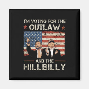 Aimant Trump, je vote pour le hors-la-loi et Hillbilly Tr