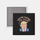 Aimant Trump mange les chiens - Trump mème (Recto/Verso)