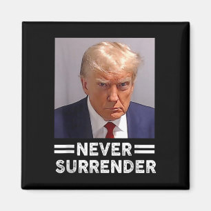 Aimant Trump Mug Shot Never Surrender Trump Vote 2024