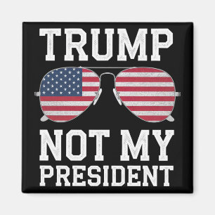 Aimant Trump Pas Mon Président Anti-Trump
