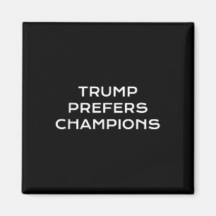 Aimant Trump préfère les champions - drôle de satire poli