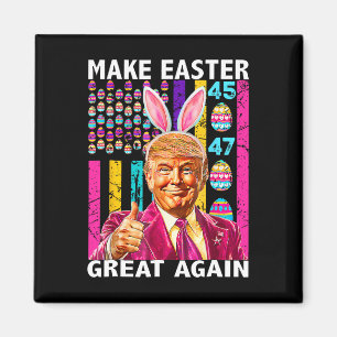 Aimant Trump rend Pâques encore plus génial 45 47 Lapin C