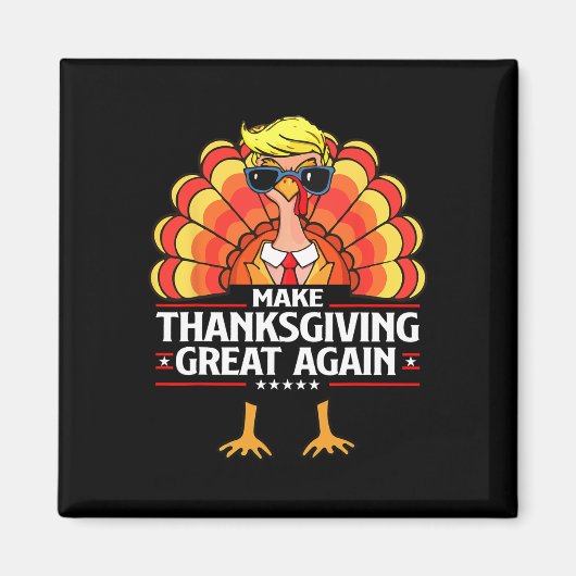 Aimant Trump rend Thanksgiving encore plus génial Dinde d (Devant)