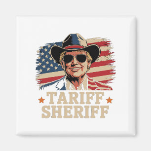 Aimant Trump Tarriffs Tarif Sheriff Président Trump Tari