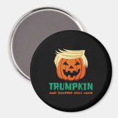 Aimant Trumpkin Rendre Halloween plus grand citation (Recto/Verso)
