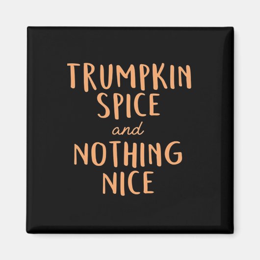 Aimant Trumpkin Spice Nice (Devant)