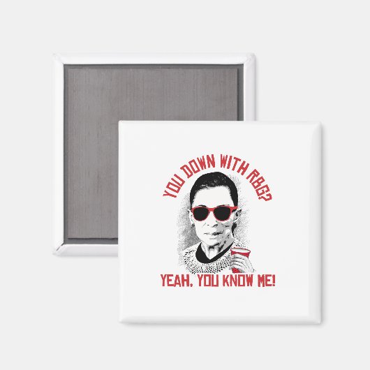 Aimant Tu as baissé avec RBG Ouais Tu me connais (Recto/Verso)