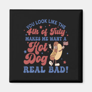 Aimant Tu As L'Air Du 4 juillet, Ça Me Fait Vouloir Un Ch