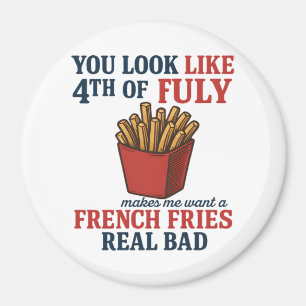 Aimant Tu As L'Air Que Le 4 juillet Me Fait Vouloir Un Fr