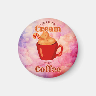 Aimant Tu es la crème de mon café