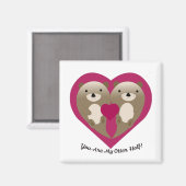 Aimant Tu Es Ma Moitié D'Otter (Recto/Verso)