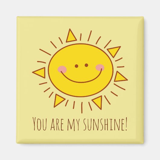 Aimant Tu Es Mon Soleil Joyeux Jour Ensoleillé (Devant)