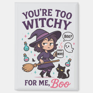 Aimant Tu es trop sorcière pour moi, Boo