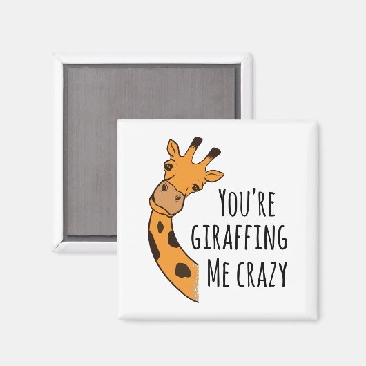 Aimant Tu me rends fou avec ta girafe (Recto/Verso)