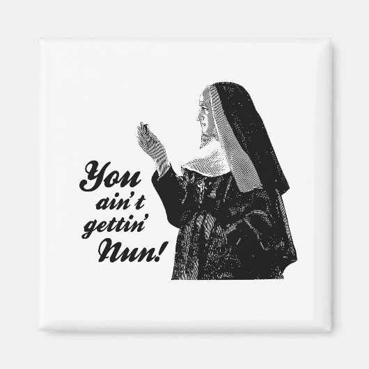 Aimant Tu n'auras pas la nonne (Devant)