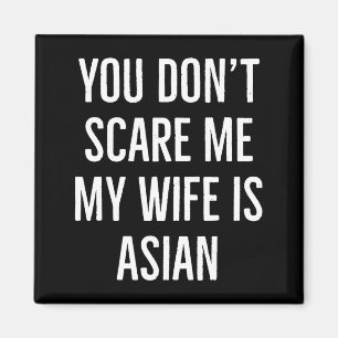 Aimant Tu ne me connais pas Ma femme est asiatique Drôle