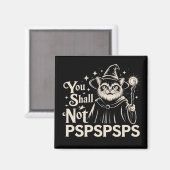 Aimant Tu ne PSPSPSPS Chaton Drôle Magicien Papa (Recto/Verso)